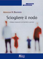Sciogliere il nodo. Colloqui terapeutici con bambini e genitori