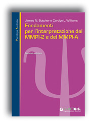 Fondamenti per l'interpretazione del MMPI-2 e del MMPI-A