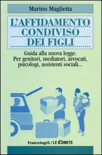 L'affidamento condiviso dei figli