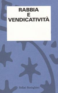 Rabbia e vendicativit