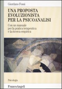 Una proposta evoluzionista per la psicoanalisi