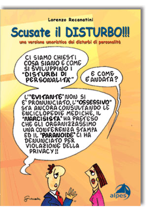 Scusate il disturbo (una versione umoristica dei disturbi di personalit�)