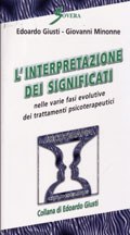 L'interpretazione dei significati nelle varie fasi evolutive dei trattamenti psicoterapeutici